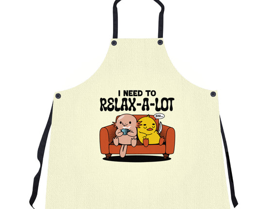 I Need To Relax A Lot