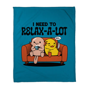 I Need To Relax A Lot