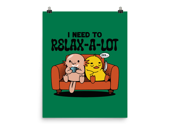 I Need To Relax A Lot