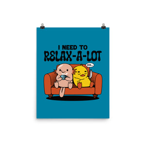 I Need To Relax A Lot
