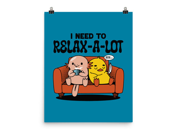 I Need To Relax A Lot