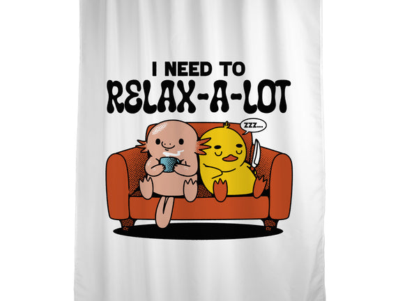 I Need To Relax A Lot