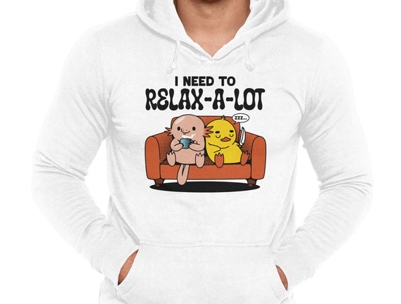 I Need To Relax A Lot