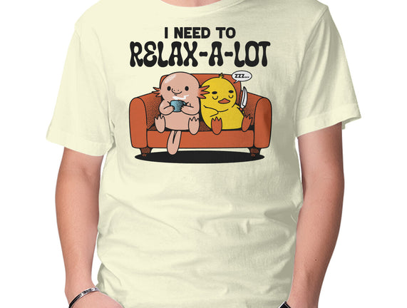 I Need To Relax A Lot