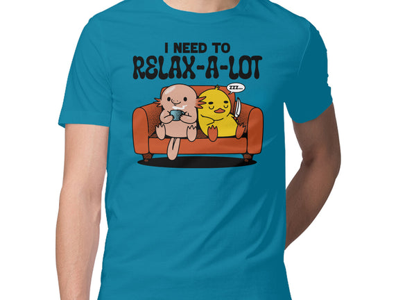 I Need To Relax A Lot