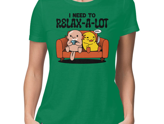 I Need To Relax A Lot
