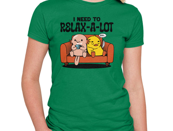 I Need To Relax A Lot