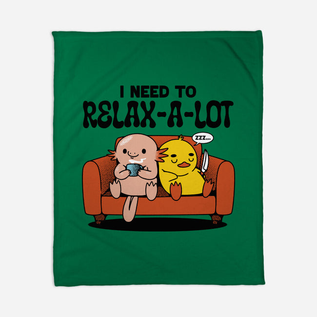 I Need To Relax A Lot-None-Fleece-Blanket-tobefonseca