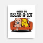 I Need To Relax A Lot-None-Stretched-Canvas-tobefonseca