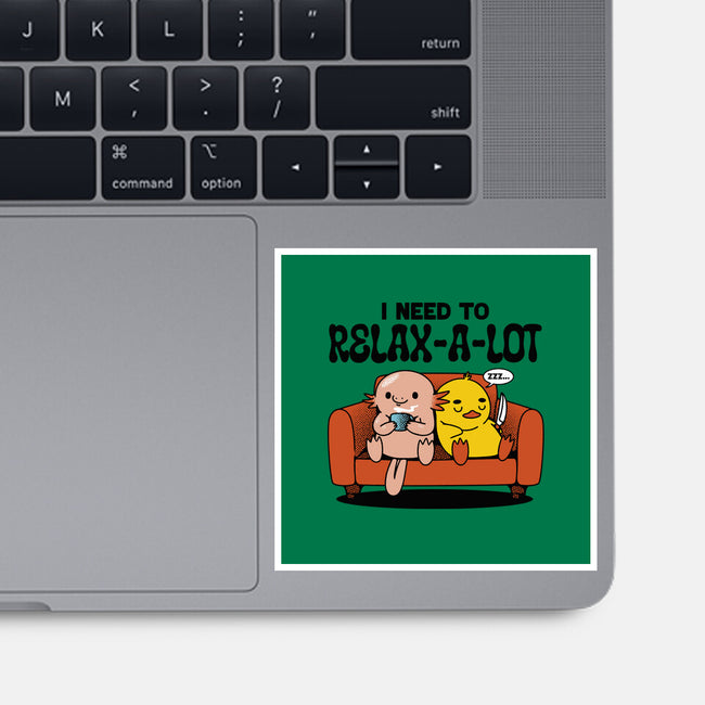 I Need To Relax A Lot-None-Glossy-Sticker-tobefonseca