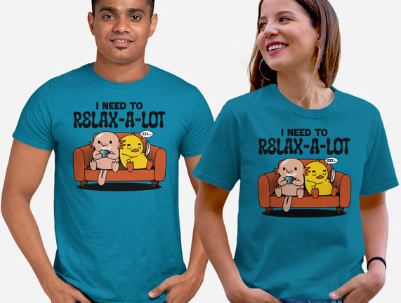 I Need To Relax A Lot