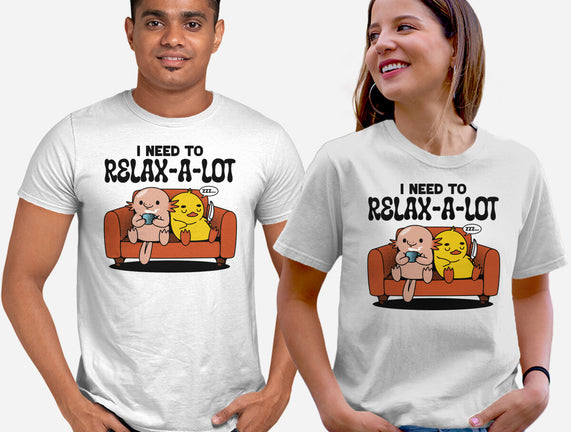 I Need To Relax A Lot
