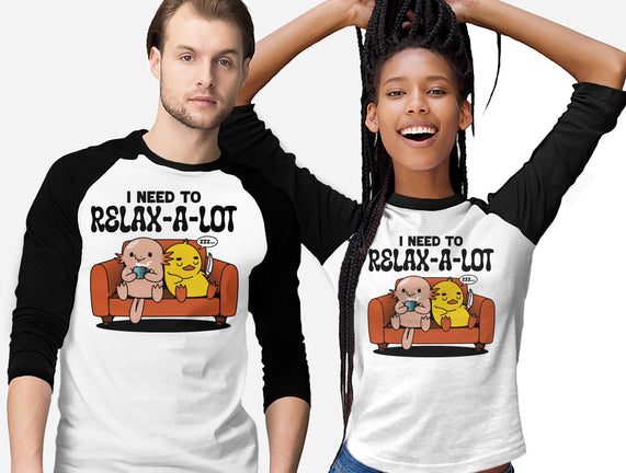 I Need To Relax A Lot