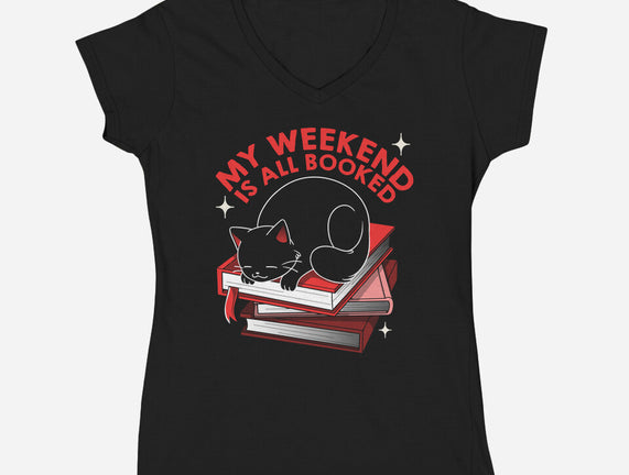 My Weekend Is All Booked