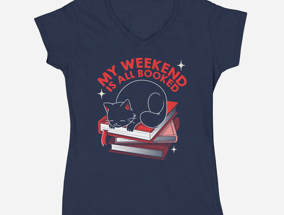 My Weekend Is All Booked