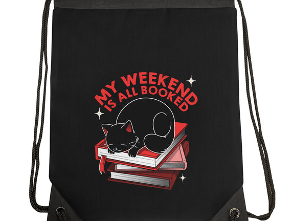 My Weekend Is All Booked