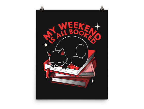 My Weekend Is All Booked