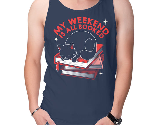 My Weekend Is All Booked