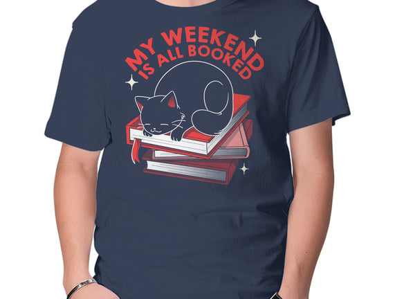 My Weekend Is All Booked