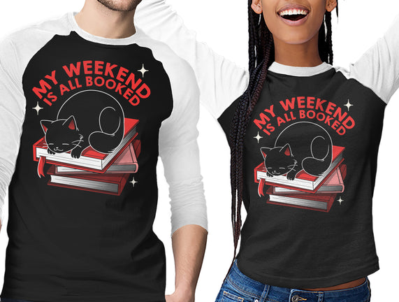 My Weekend Is All Booked