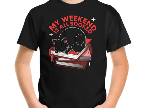 My Weekend Is All Booked