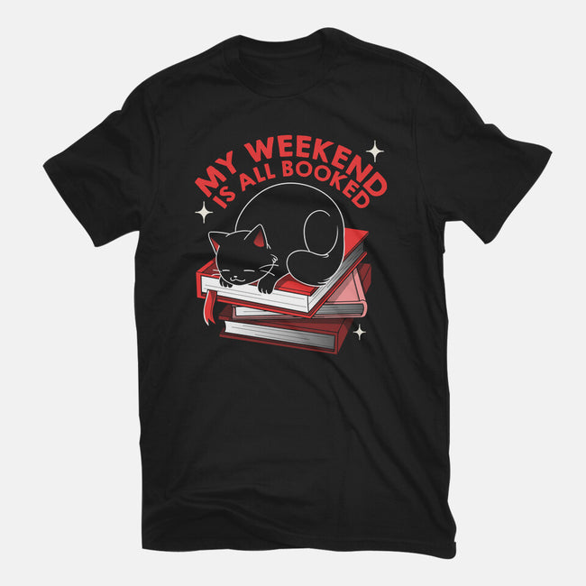 My Weekend Is All Booked-Unisex-Basic-Tee-tobefonseca