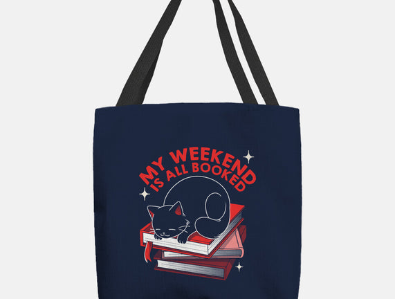 My Weekend Is All Booked