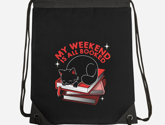 My Weekend Is All Booked
