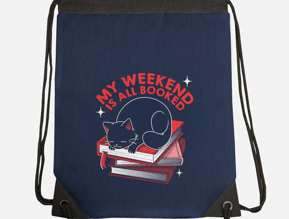 My Weekend Is All Booked