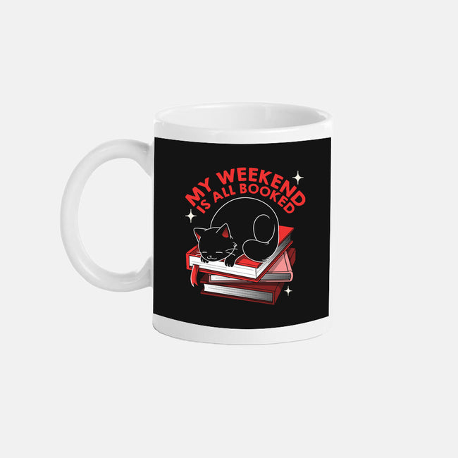 My Weekend Is All Booked-None-Mug-Drinkware-tobefonseca