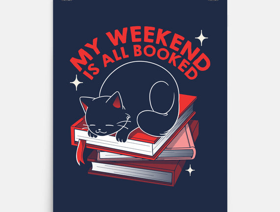 My Weekend Is All Booked