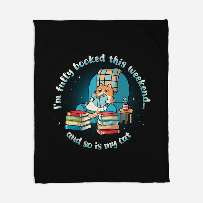 Fully Booked This Weekend-None-Fleece-Blanket-Freecheese