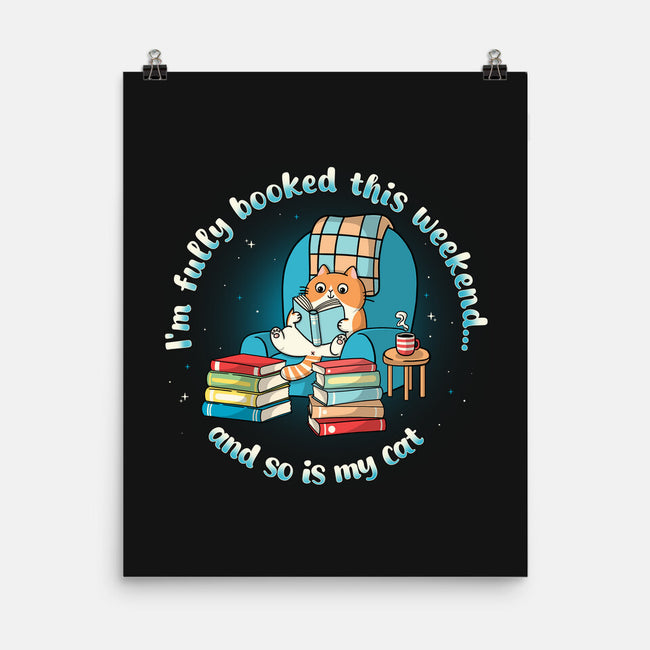 Fully Booked This Weekend-None-Matte-Poster-Freecheese