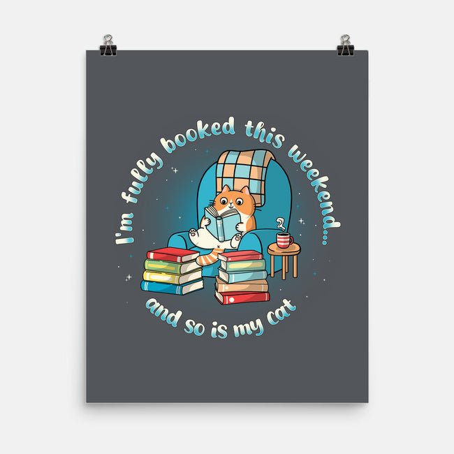 Fully Booked This Weekend-None-Matte-Poster-Freecheese