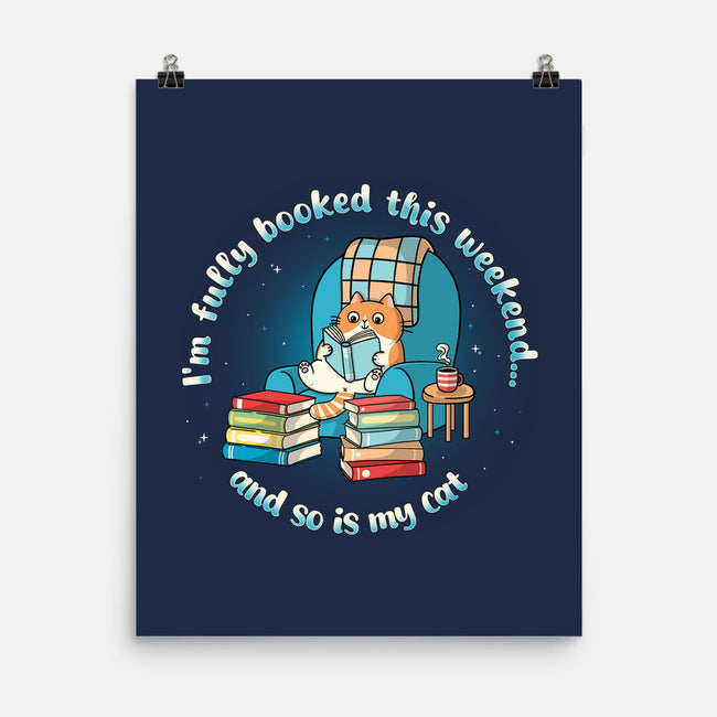 Fully Booked This Weekend-None-Matte-Poster-Freecheese
