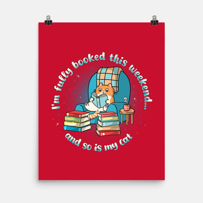 Fully Booked This Weekend-None-Matte-Poster-Freecheese