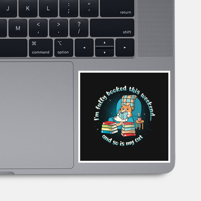 Fully Booked This Weekend-None-Glossy-Sticker-Freecheese