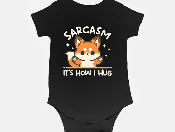 Sarcasm Hugs