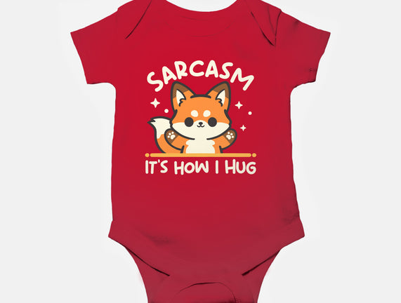 Sarcasm Hugs