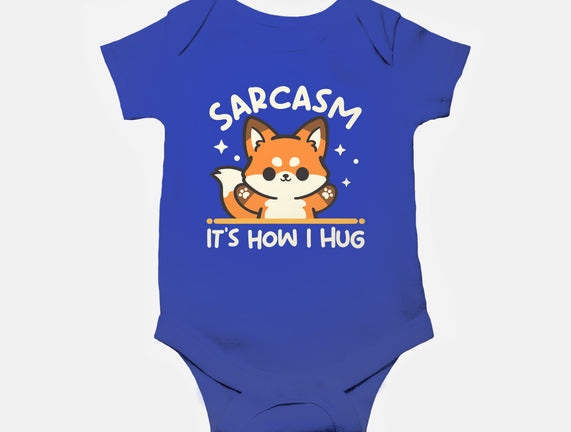 Sarcasm Hugs