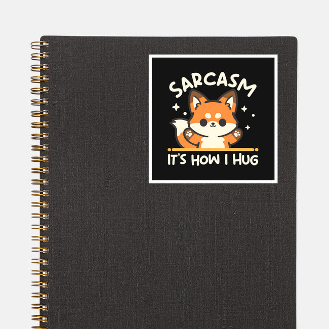 Sarcasm Hugs-None-Glossy-Sticker-NemiMakeit