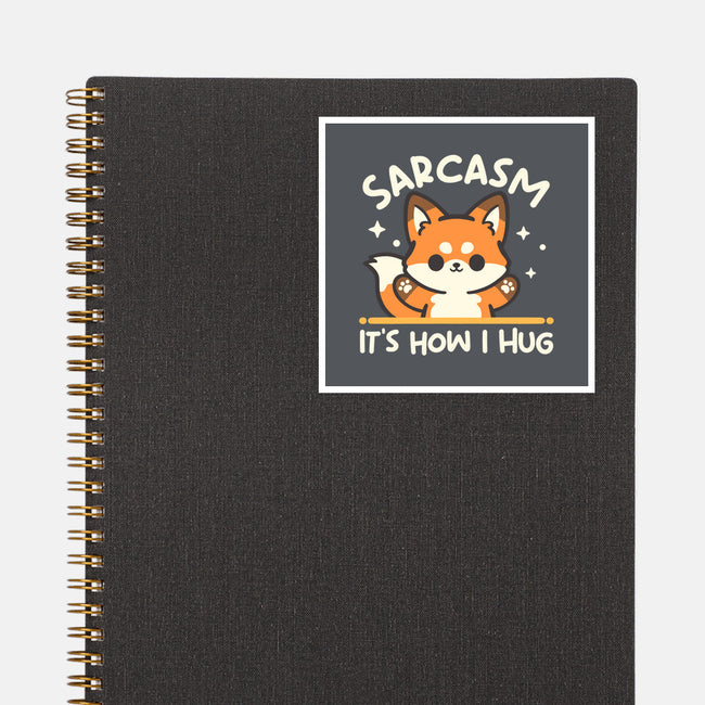 Sarcasm Hugs-None-Glossy-Sticker-NemiMakeit