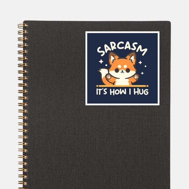 Sarcasm Hugs-None-Glossy-Sticker-NemiMakeit