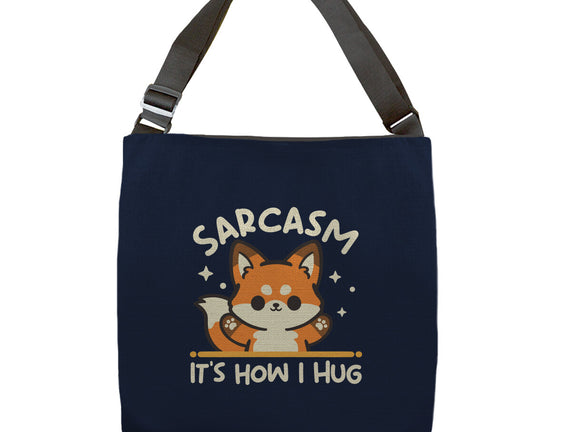 Sarcasm Hugs