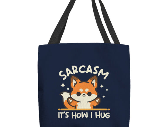Sarcasm Hugs