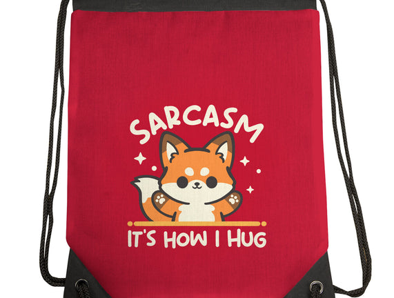 Sarcasm Hugs