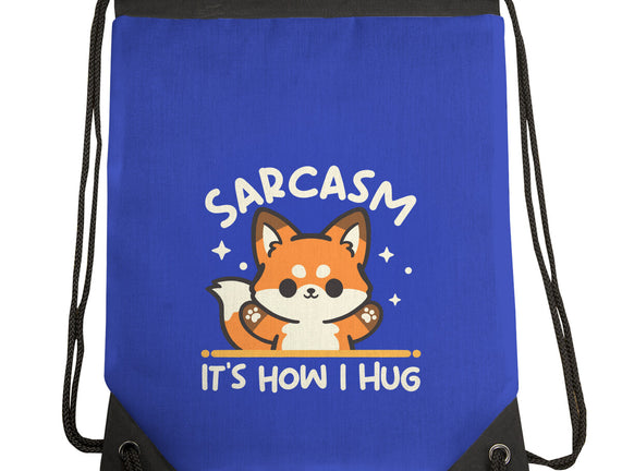 Sarcasm Hugs