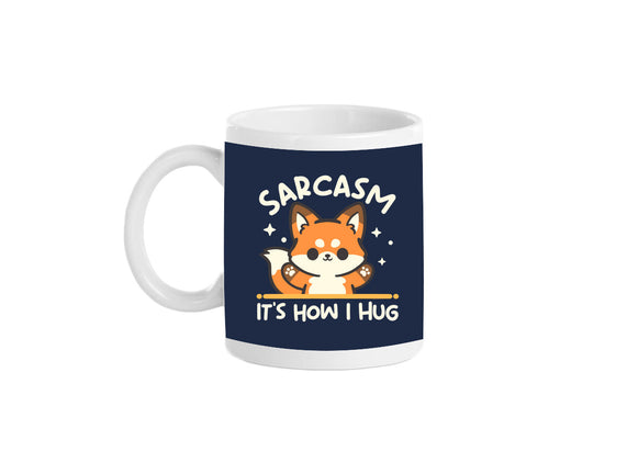 Sarcasm Hugs