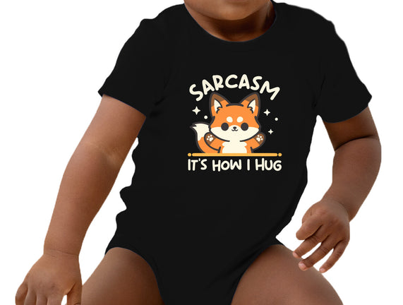 Sarcasm Hugs