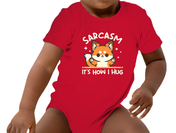 Sarcasm Hugs